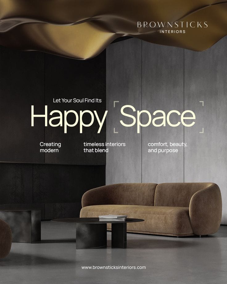 Brownsticks Interiors, Real Estate & Interiors social creative