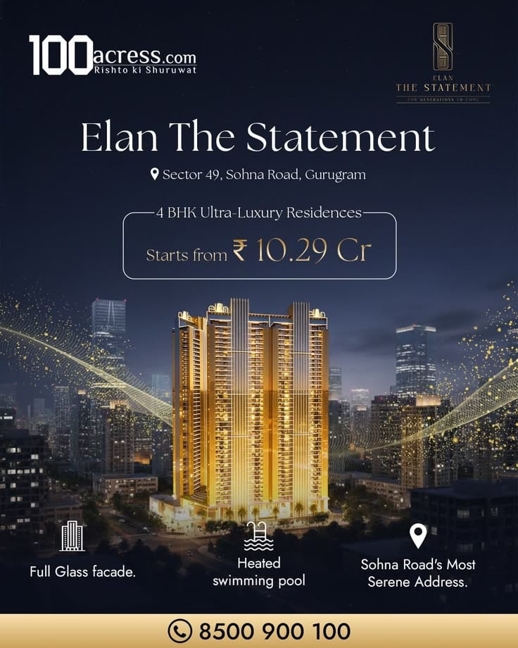 Elan The Statement, Real Estate & Interiors social creative